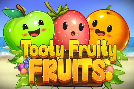 Tooty Fruity Fruits